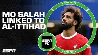 It's CLEAR Mo Salah doesn't want to go Al-Ittihad! - Gab Marcotti | ESPN FC