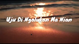 UJU DI NGOLUKON MA NIAN - LIRIK | Lagu Batak Marende