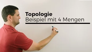 Topologie, Beispiel mit 4 Mengen, Negativbeispiel, Mathehilfe online, Mathe by Daniel Jung