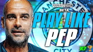 Play Like Pep In FM24... x7 🏆 | The PERFECT 4-3-3 FM24 Tactic!