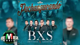 BXS - Pachangueando (Full Video)