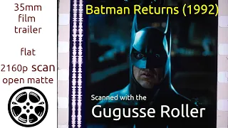 Batman Returns (1992) 35mm film trailer, flat open matte, 2160p