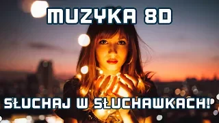 ✬Najlepsza Muzyka 8D 2019✬ (8D AUDIO)