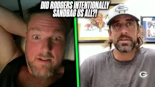 Was Aaron Rodgers Intentionally Sandbagging This Offseason To Throw People Off?