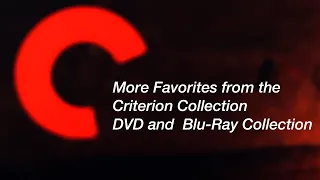 Criterion Collection DVDs and Blu Rays: More of My Favorites