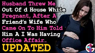 UPDATE Husband Threw Me Out while Pregnant Cos A Friend's Wife Claimed I Was Having Office Affairs