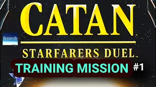 CATAN: Starfarers Duel Board Game | Training Mission 1 (with Orange d6)