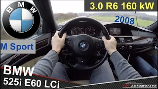 BMW 525i E60 LCi (2008) POV Test Drive + Acceleration 0 - 230 km/h