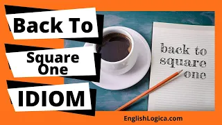 Back To Square One - Idiom | Common English Idioms | Everyday English & Business English Vocabulary