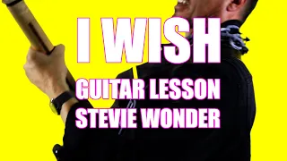 How To Play I Wish Guitar [Stevie Wonder]