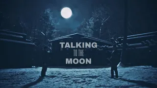 talking to the moon | hannigram