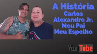 Carlos Alexandre | A Infância | Histórias de Carlos Alexandre Jr | Meu Pai Meu Espelho | CLS | 86