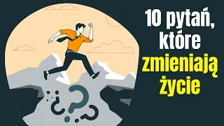 Które Pytanie Zmieni Twoje Życie?