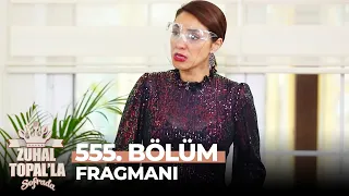 Zuhal Topal'la Sofrada 555. Bölüm 1. Fragmanı | Sinirler İyice Geriliyor!