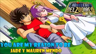 You are my reason to be  (Saint Seiya: movie 1989 ending) cover latino by Jade y Mauren Mendo