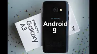 Установил Android 9 на Galaxy A3 2017 A320F