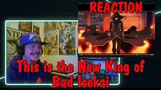 This is the New King of Bad Isekai REACTION