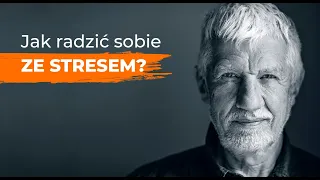 Jak radzić sobie ze stresem? - Wojciech Eichelberger