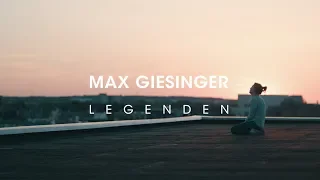 Max Giesinger - Legenden (Offizielles Video)