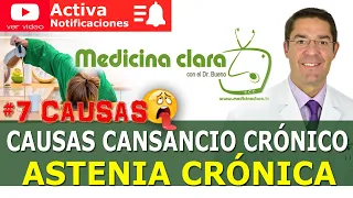 🥱 CANSANCIO CRÓNICO 🔴 7 CAUSAS del cansancio (FATIGA) crónica. ASTENIA | Medicina Clara