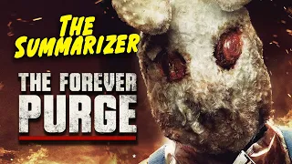 The Forever PURGE in 10 Minutes | Movie Recap