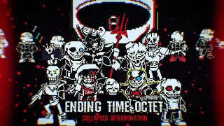ENDING TIME OCTET PHASE 5:COLLAPSED DETERMINATION [Fight animation]