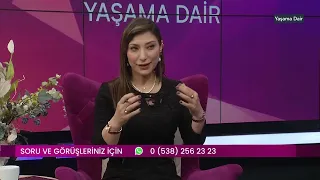 YAŞAMA DAİR / MELİSA COŞKUN - UZMAN DR. OKTAY KAPAN / NÖROLOJİ UZMANI - 24.02.2022