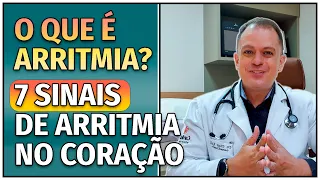 🆘 O que é ARRITMIA CARDÍACA? E descubra 7 SINTOMAS das ARRITMIAS! 😱