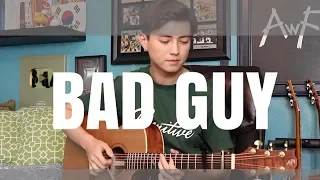 bad guy - Billie Eilish - Cover (fingerstyle guitar) Andrew Foy