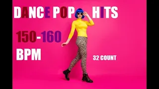 DANCE POP HITS 150-160 BPM 32 COUNT