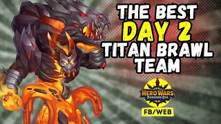 The Best Day 2 Titan Brawl Team? | Hero Wars Dominion Era