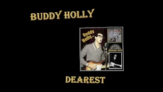 Buddy Holly - Dearest (Undubbed)