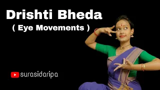 Sadhana - Drishti Bheda || Eye movements || Surasi Daripa || Bharatanatyam dance