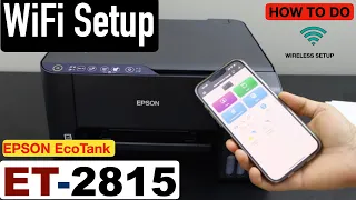 Epson EcoTank ET-2815 WiFi Setup, Connect To Wireless Network.