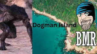 Dogman Island- Michigan Encounter