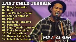 Last Child_Album TerHits_Diary Depresiku_Duka_Tak Pernah Ternilai