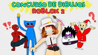 EL PEOR CONCURSO DE DIBUJOS EN ROBLOX 2 😩