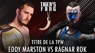 #TPW Tigers Fang Ragnar Vs Eddy Marston (c)