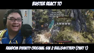 Buster React to Random Divinity: Original Sin 2 Bullshittery (part 1)