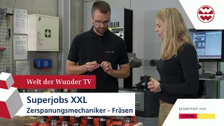 Superjobs XXL - Zerspanungsmechaniker "Fräsen" - Welt der Wunder