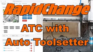 RapidChange Automatic Tool Change Magazine with auto tool setter in FluidNC