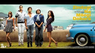 Zindagi Na Milegi Dobara 2011 Full Movie 720p | Farhan Akhtar | Hrithik Roshan | Abhay Deol | ZNMD