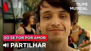 Partilhar - Rubel, ANAVITÓRIA | Versão Só Se For Por Amor | Netflix Brasil