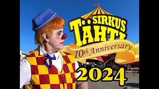 Sirkus Tähti 10-vuotis juhlavuosi 2024