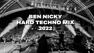 Ben Nicky - Hard Techno Mix 2022 [FULL SET]