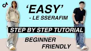 ‘EASY’ - LE SSERAFIM *STEP BY STEP TUTORIAL* (Beginner Friendly)