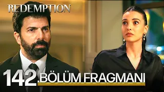 Esaret 142. Bölüm Fragmanı | Redemption Episode 142. Promo