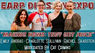 "Making News: They Got Juice" Panel - Earp Division Expo 2023