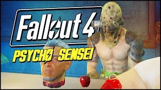 Fallout 4 Funny Moments | PSYCHO SENSEI!