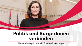 Nationalratspräsidentin Elisabeth Köstinger: Politik und BürgerInnen verbinden